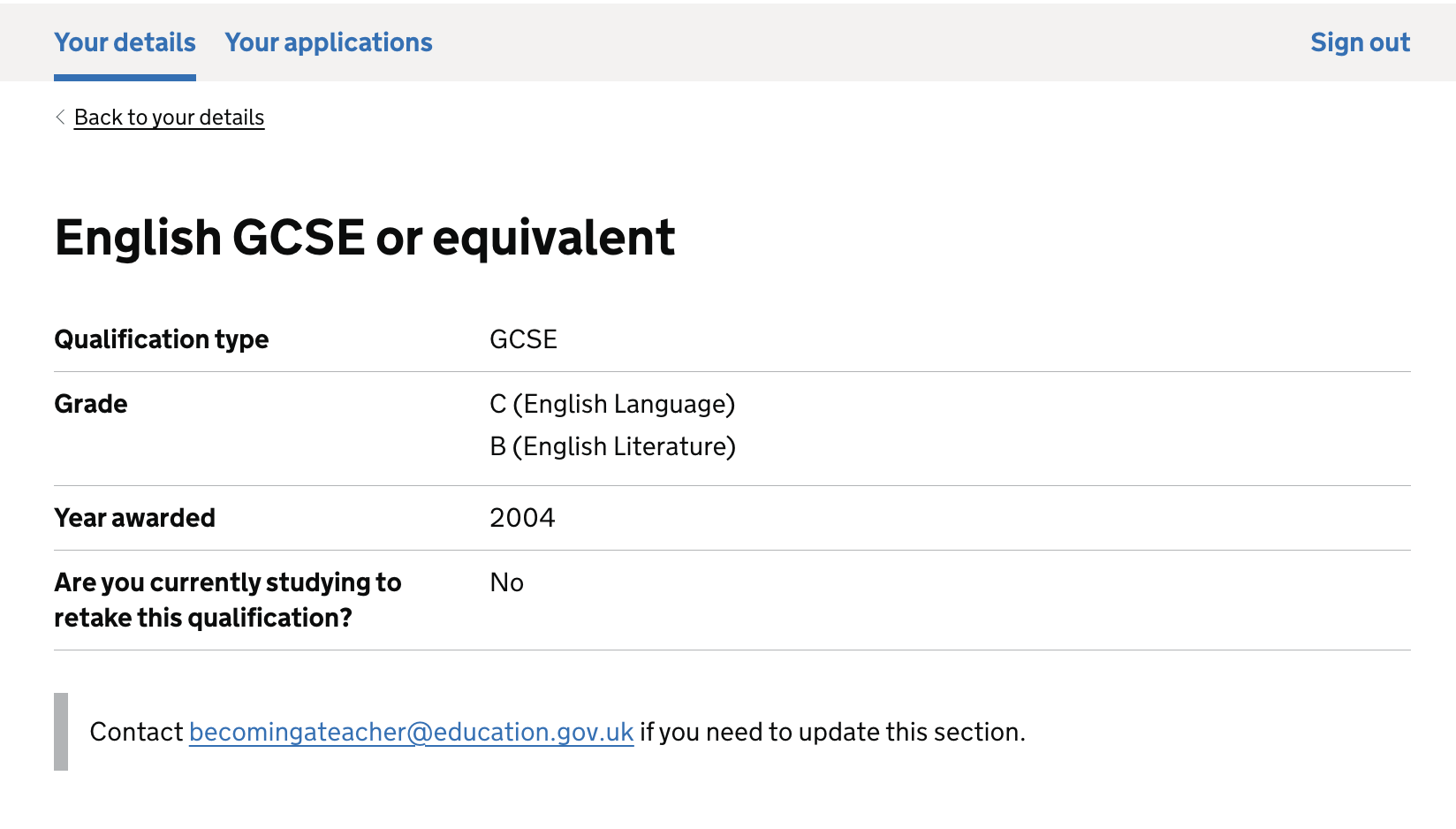 Screenshot of a summary screen called 'English GCSE or equivalent'. The screen shows information like qualifitcation type, grade, year awarded and if the user is currently studying. Below this list is a line of content that tells the user to contact support if they need to edit this information.