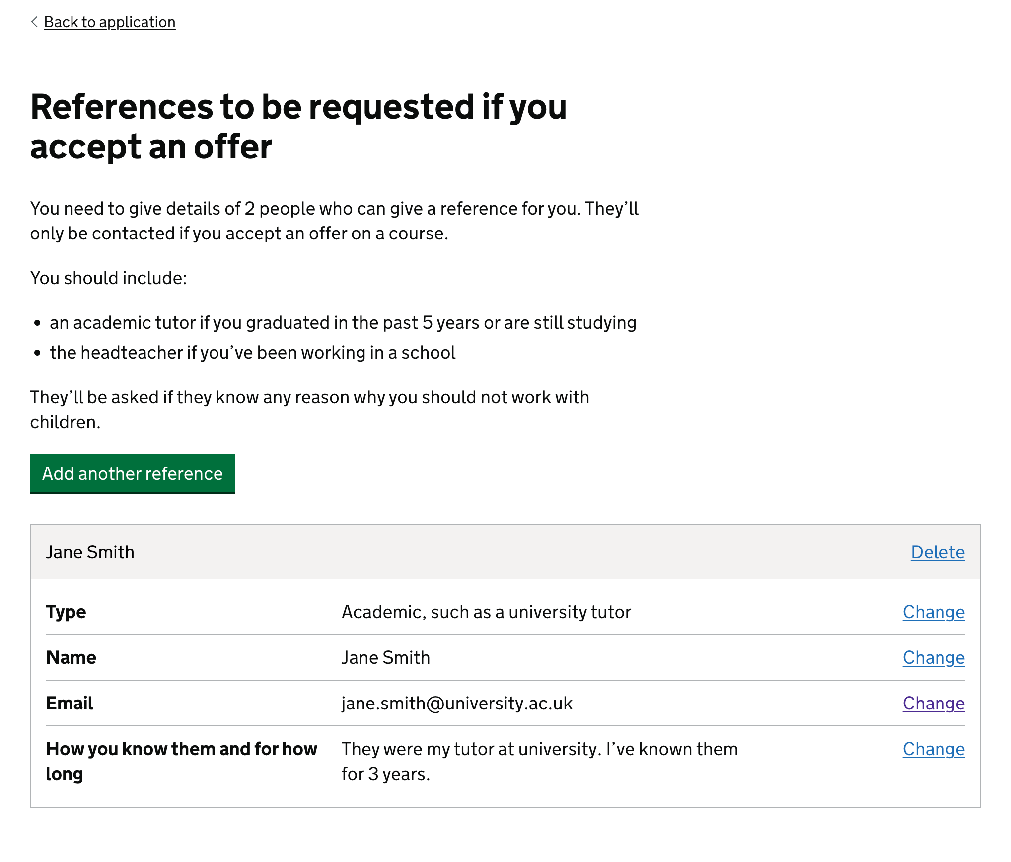 Screenshot showing page with the heading 'References to be requested if you accept an offer'. It contains the same content as the introduction page, and then displays a green button labelled 'Add another reference' and then summarises the details of 1 reference given