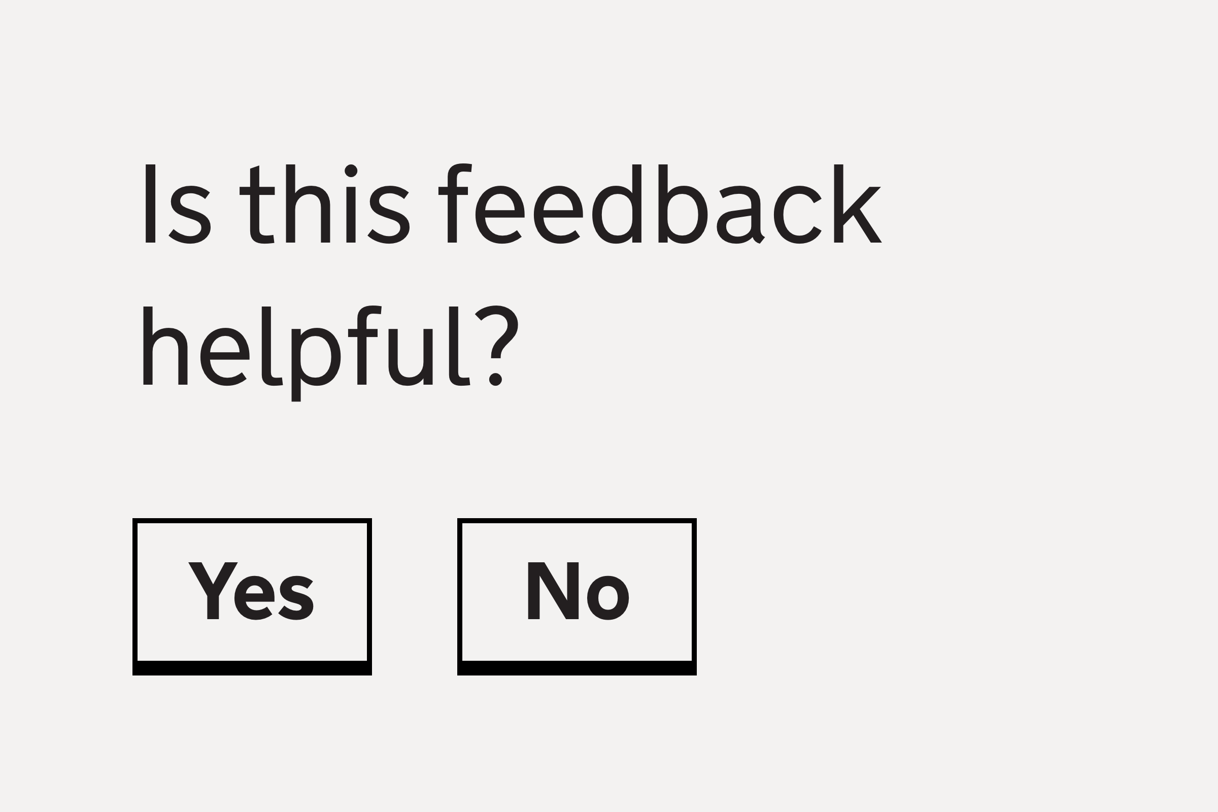 Illustration with the text 'Is this feedback helpful?' and two buttons labelled 'Yes' and 'No'