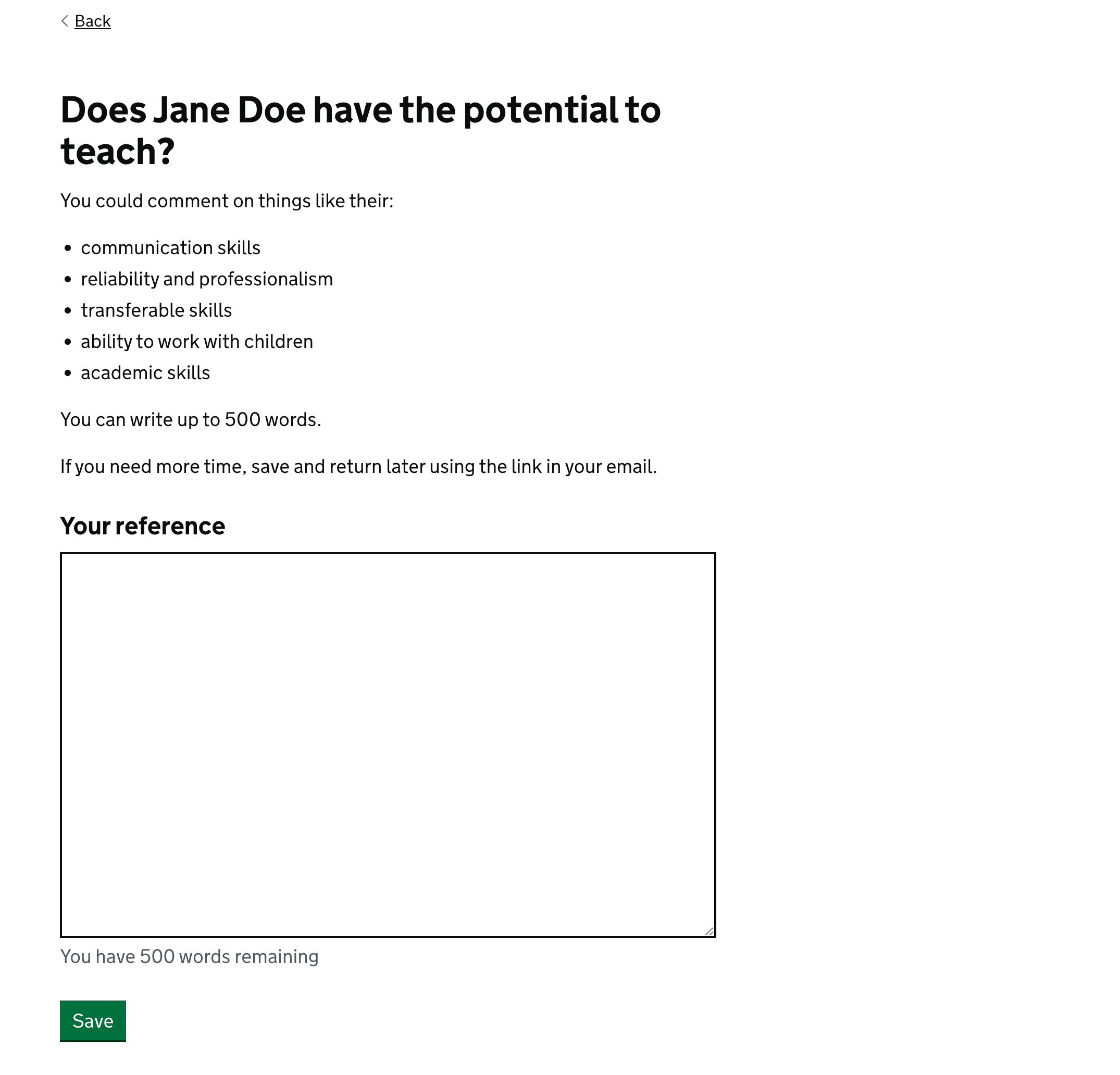 Screenshot showing the heading 'Does Jane Doe have the potential to teach?' followed by 'You could comment on things like their commuication skills, reliability and punctuality, transferable skills, ablity to work with children or academic schools'.