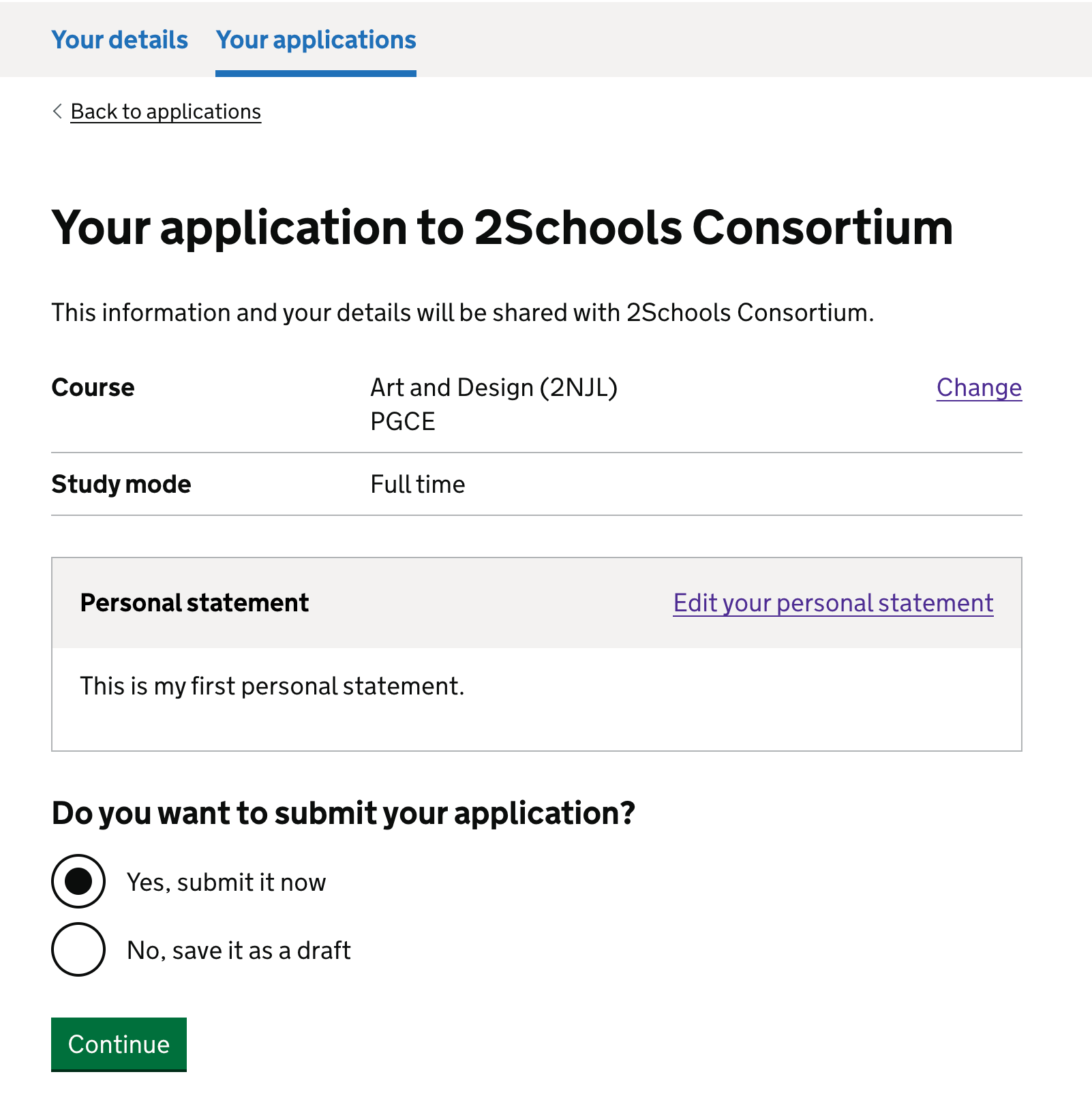 Screenshot showing the review page where a candidate can check the training provider, course and personal statement before submitting their first application.