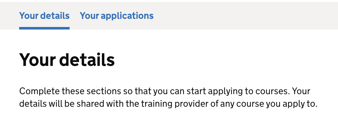 Screenshot showing 2 tabs, one labelled 'Your details' and one labelled 'Your applications'. There is text below telling candidates to complete all their details before they start applying to courses.
