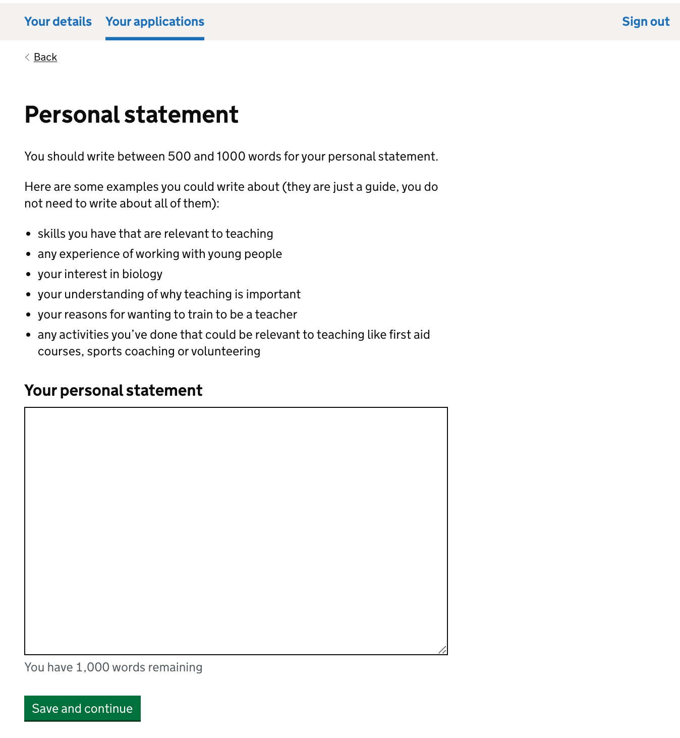 Screenshot of a page called 'Personal statement' this is followed by content explaing to the user what they should write about in their statement and a large text box to write it in.