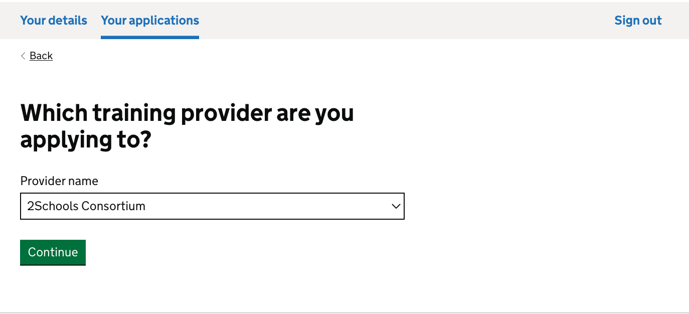 Screenshot showing a question 'Which training provider do you want to apply to' followed by a drop down menu of different training providers followed by a 'Continue' button.