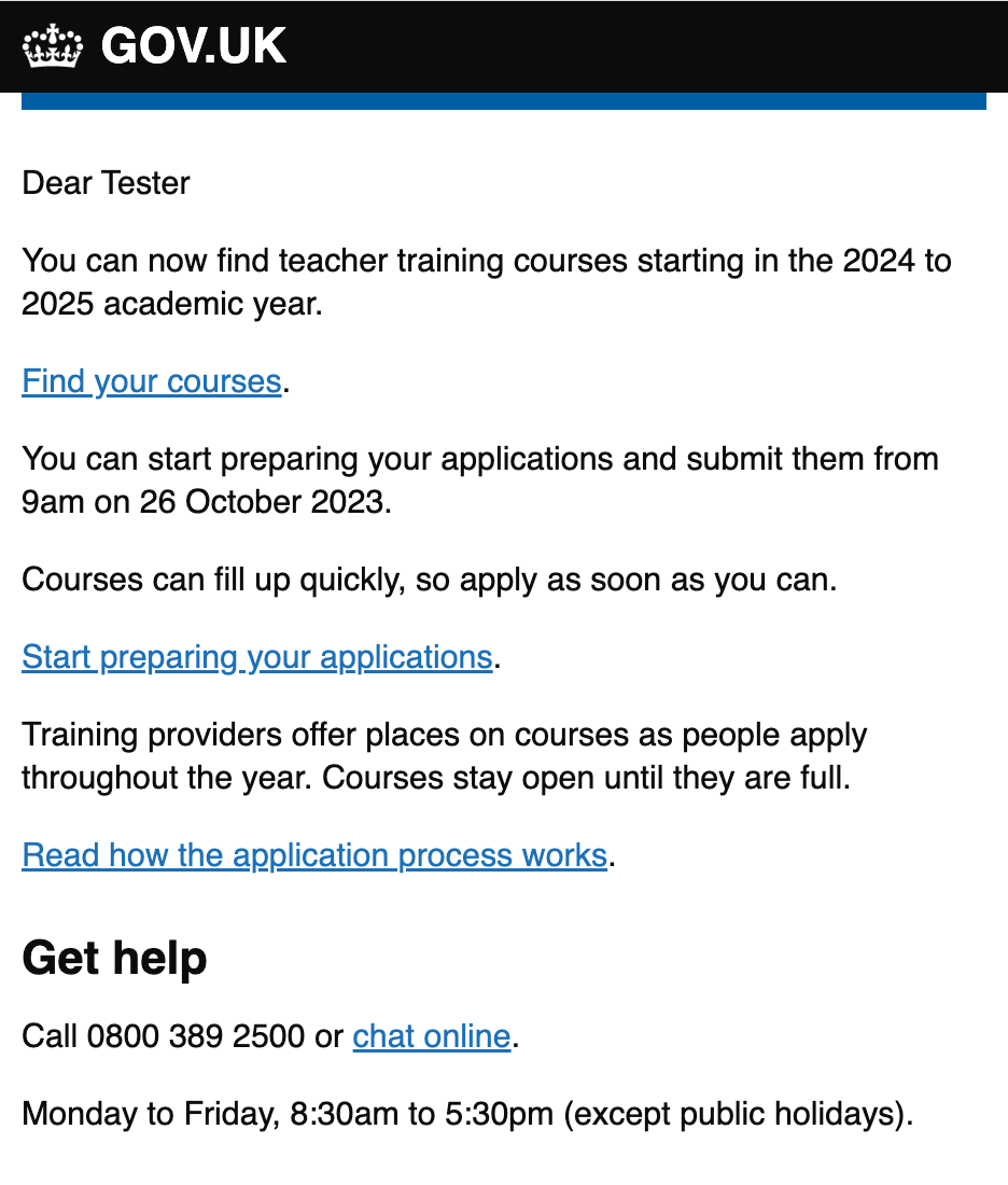 Screenshot of the email we send to candidates to tell them they can now start looking for courses. The email has 3 links to the Find service, Apply service and to a page that explains the applications process.
