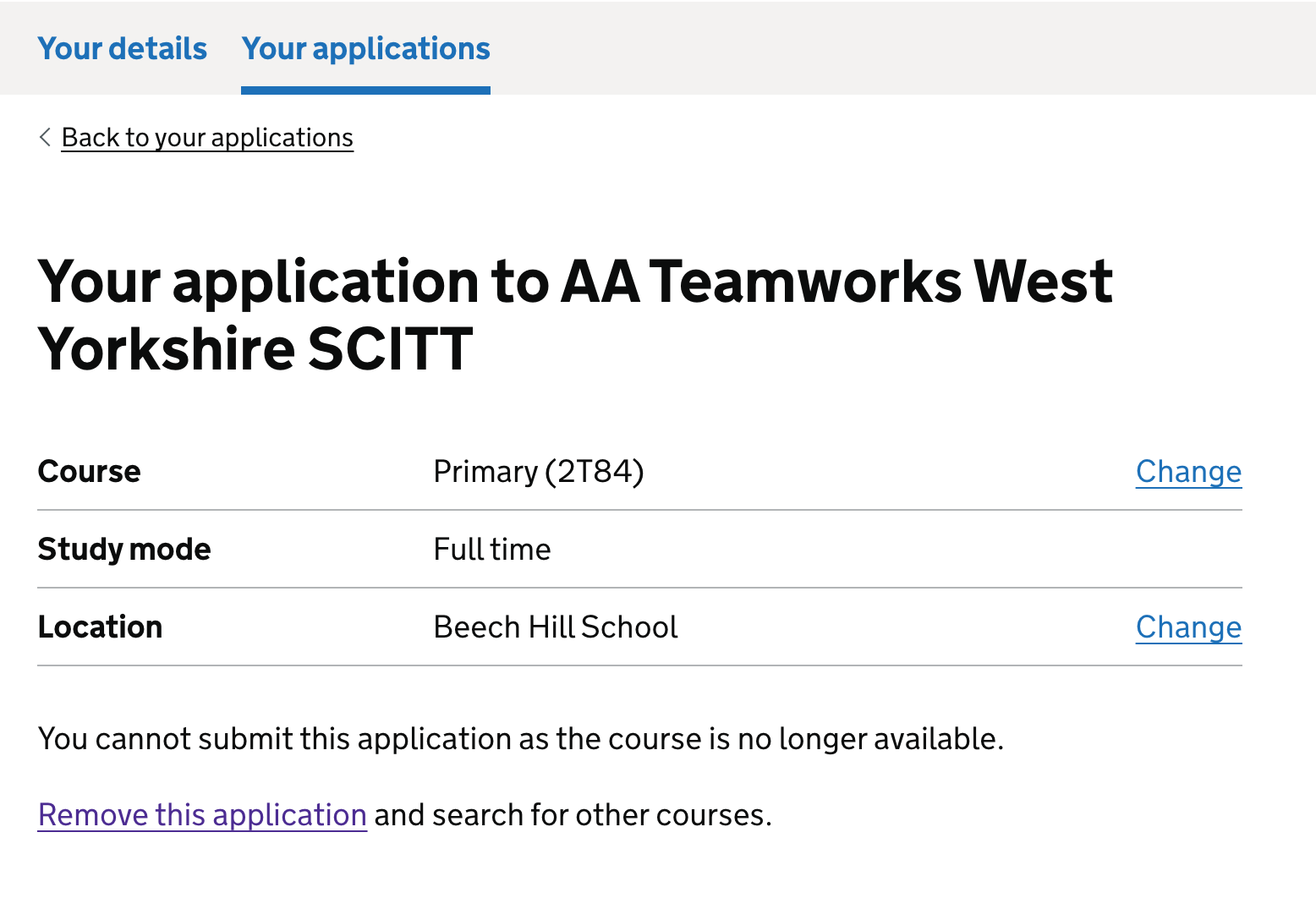Screenshot of the summary of the provider and course a candidate is applying to in a summary list. Below this is content telling the candidate they cannot submit their application because the course is not available anymore and they need to remove the application.