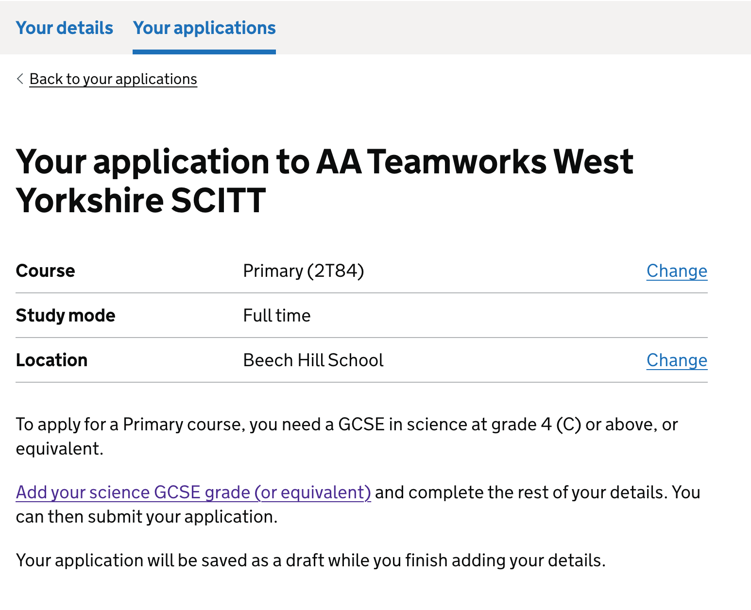 Screenshot of the summary of the provider and course a candidate is applying to in a summary list. Below this is content telling the candidate they cannot submit their application because they need to add information about their science GCSE or equivalent and finsih their other details.