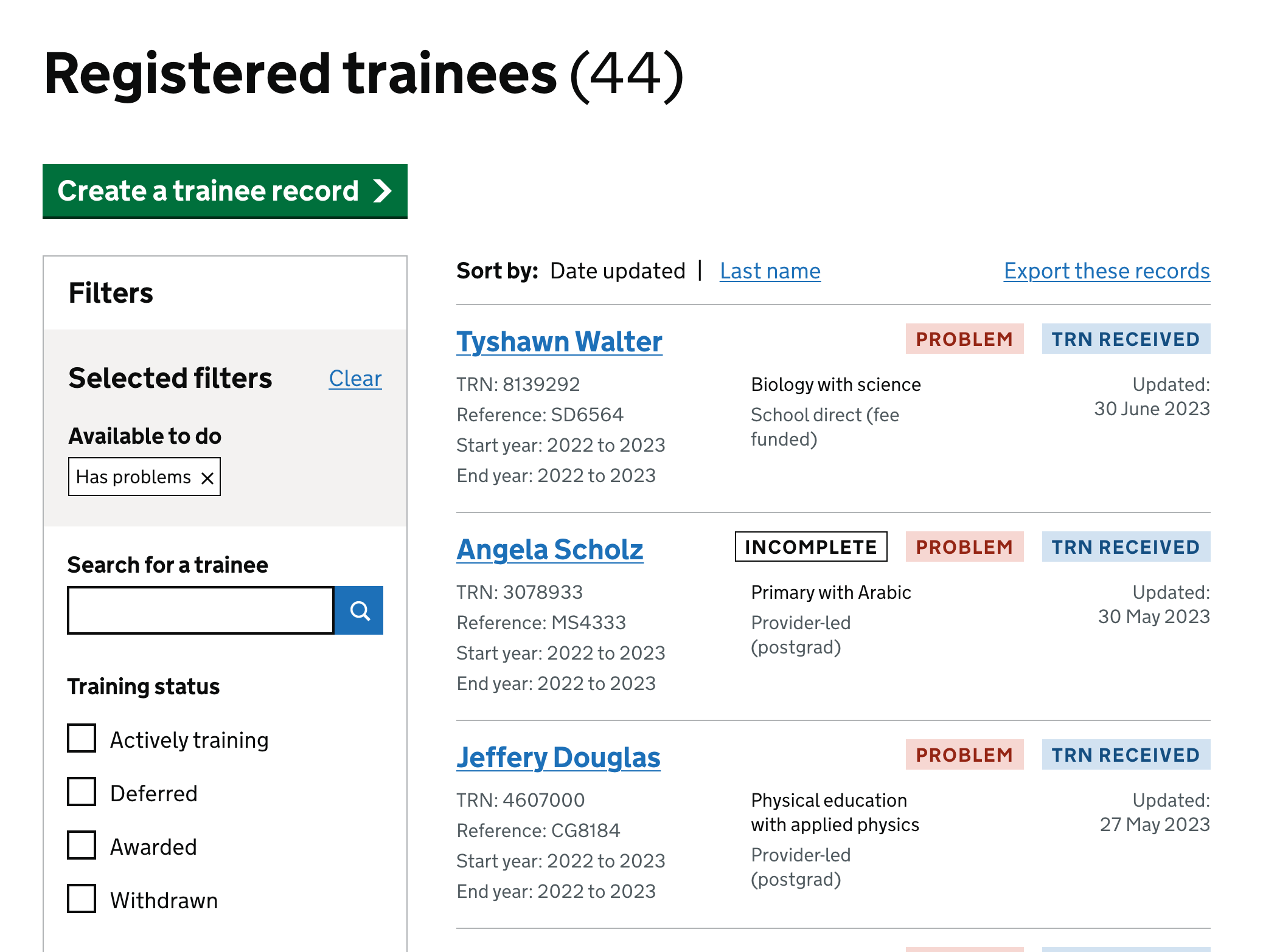 The registered trainees page with the new ‘has problems’ filter selected. The records in the list all have the new ‘problem’ tag.
